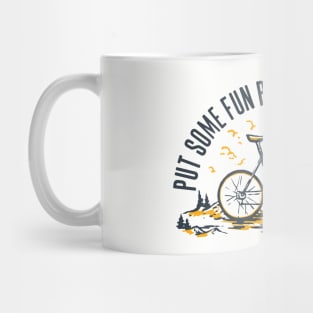 Put Some Fun Between Your Legs Mug